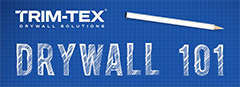 Trim-Tex Drywall 101